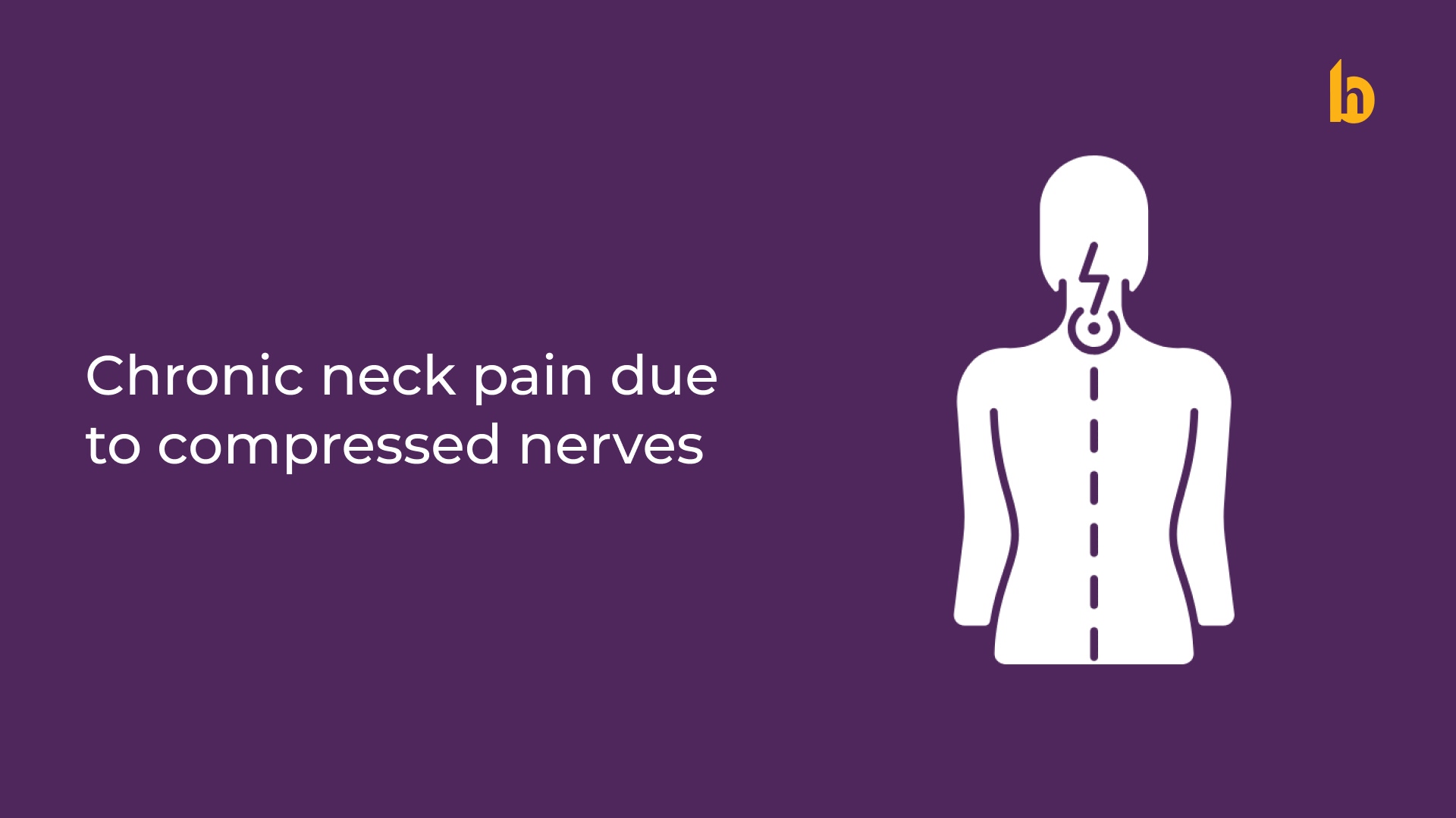 Chronic Neck Pain due to Compressed Nerves