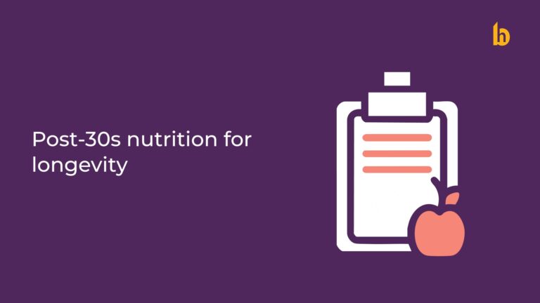 Post-30s Nutrition for Longevity