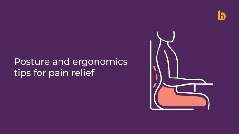 Posture and Ergonomics Tips for Pain Relief