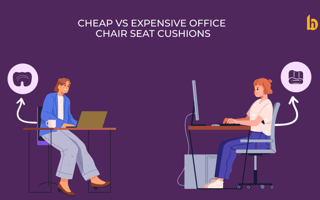 Cheap vs. Expensive Office Chair Seat Cushions: What’s Worth Your Money?
