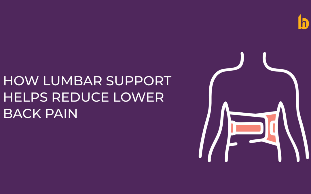 How Lumbar Support Helps Reduce Lower Back Pain: A Complete Guide