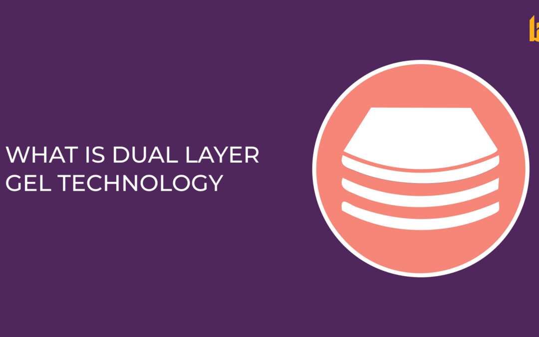 What Is Dual Layer Gel Technology? Benefits, Uses & How It Works