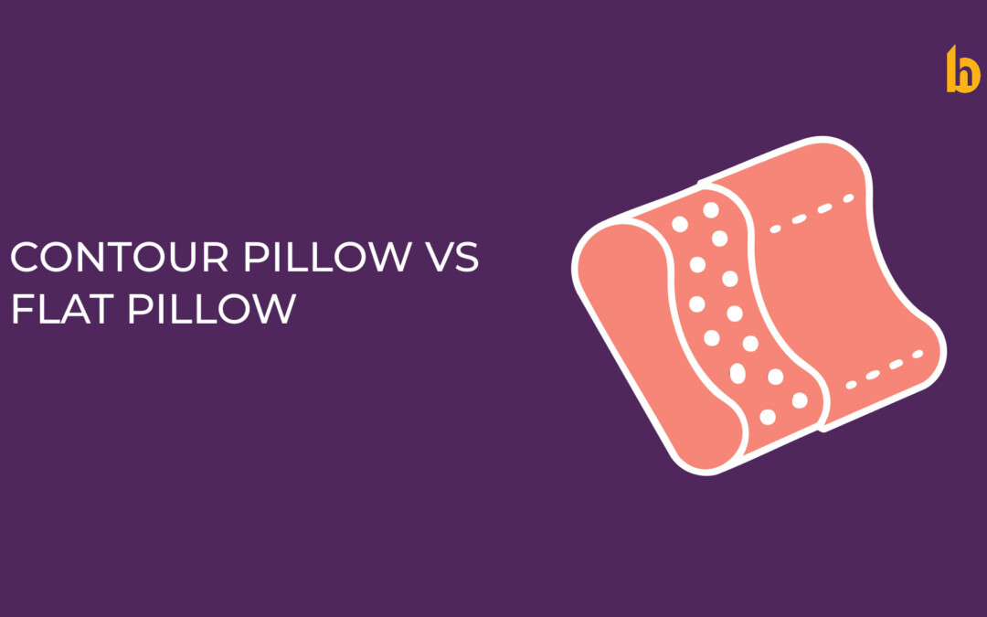 Contour Pillow vs Flat Pillow: What Doctors Recommend for Pain-Free Sleep