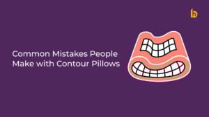 Common-Mistakes-People-Make-with-Contour-Pillows