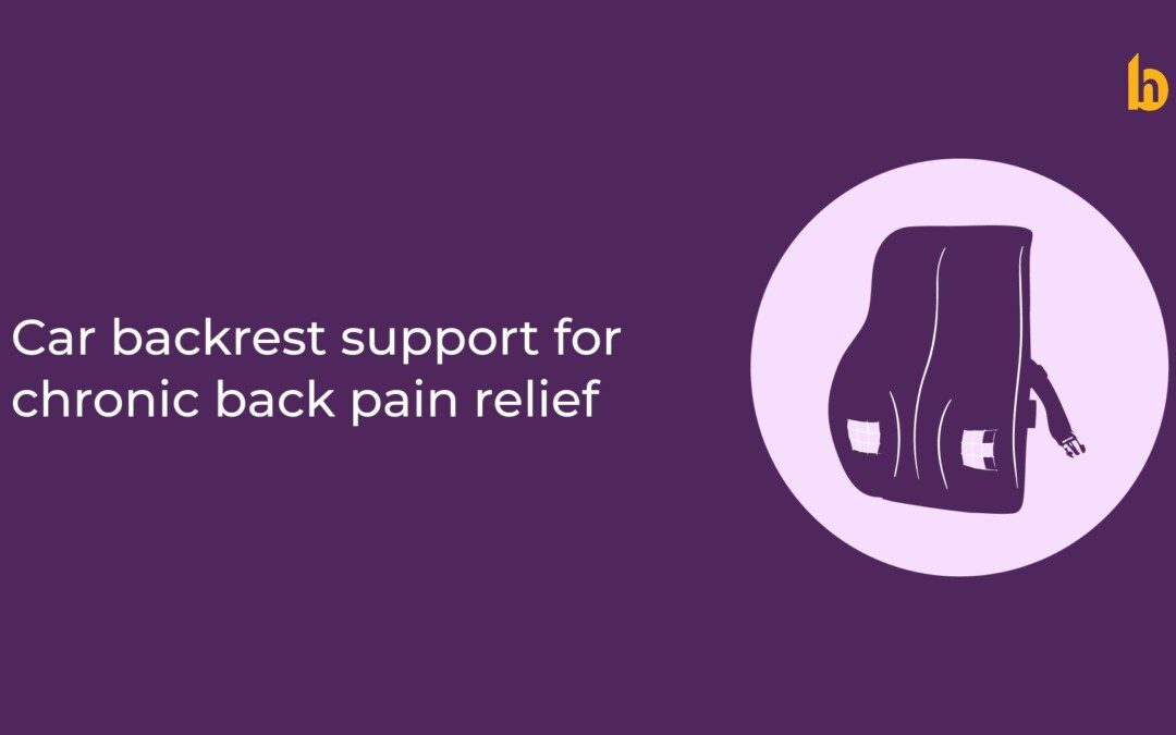 Car Backrest Support for Chronic Back Pain Relief | Betterhood Wellness