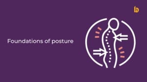 Foundations of posture