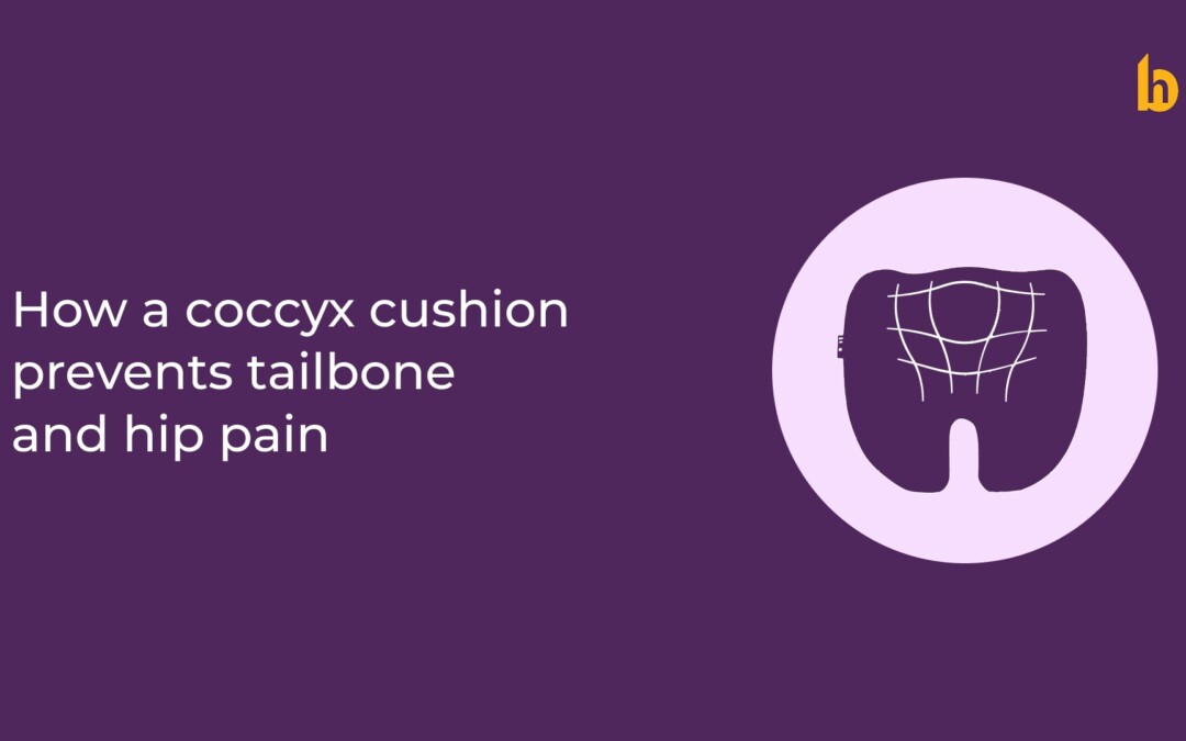 How a Coccyx Cushion Prevents Tailbone and Hip Pain