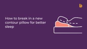 How to Break in a New Contour Pillow for Better Sleep